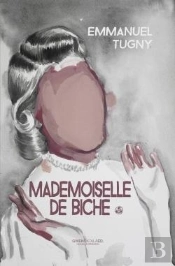 Mademoiselle De Biche