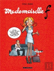 Mademoiselle F. Mademoiselle F.