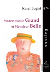 Mademoiselle Grand Et Monsieur Belle