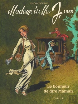Bertrand.pt - Mademoiselle J. Tome 4 : Le Bonheur De Dire Maman