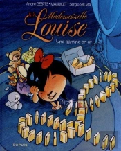 Mademoiselle Louise T.3 Gamine En Or (Une) 3