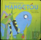 Mademoiselle Mangetou