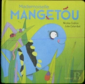 Mademoiselle Mangetou