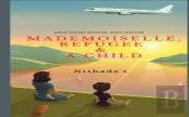 Mademoiselle, Refugee & A Child