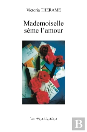 Mademoiselle Seme L'Amour