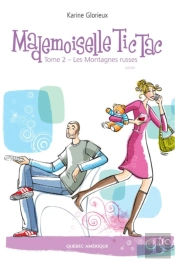 Mademoiselle Tic Tac - Tome 2