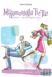 Mademoiselle Tic Tac V 02 Les Montagnes Russes
