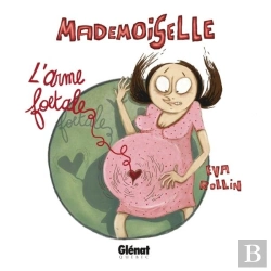 Bertrand.pt - Mademoiselle Tome 4 ; L'Arme Foetale