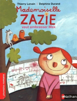 Bertrand.pt - Mademoiselle Zazie Veut Embrasser Max