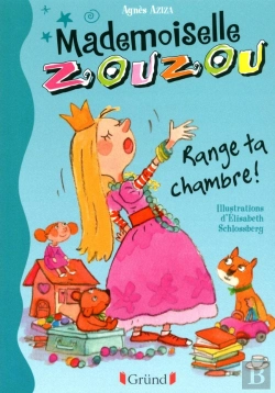 Bertrand.pt - Mademoiselle Zouzou Tome 1 ; Range Ta Chambre !