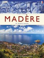Madère et Porto Santo - Voyages et Histoires