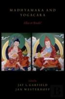 Madhyamaka And Yogacara