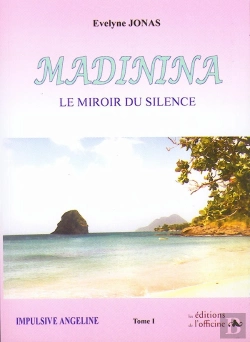 Bertrand.pt - Madinina Tome 1 : Le Miroir Du Silence