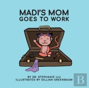 Madi'S Mom Goes To Work