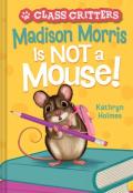 Madison Morris Is Not A Mouse!