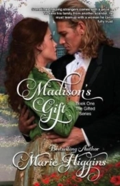 Madison'S Gift (Regency Romance Suspense, Book 1)