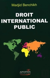Madjid Benchikh - Droit International Public -