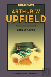 Madman'S Bend: The Body At Madman'S Bend