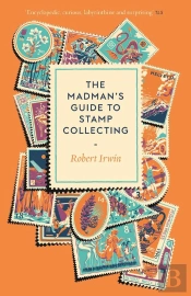 Madman'S Guide To Stamp Collecting