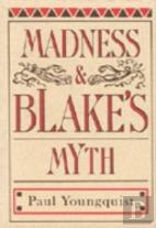 Madness And Blake'S Myth