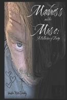 Madness And The Muse