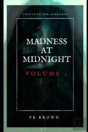 Madness At Midnight Volume 2