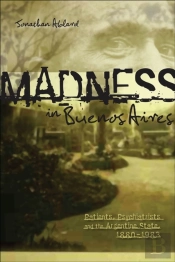 Madness In Buenos Aires