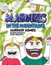 Madness In The Mountains