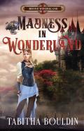 Madness In Wonderland
