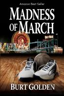 Madness Of March (A Mystery Novel)