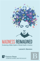 Madness Reimagined