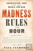 Madness Rules The Hour