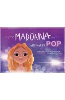 Madonna. La Reina Del Pop