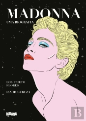 Madonna - Uma Biografia