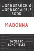 Madonna Word Search Book & Word Scramble (Over 290 Song Titles)