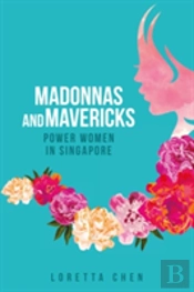 Madonnas And Mavericks