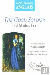 Madox Ford, The Good Soldier