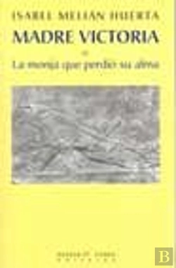 Bertrand.pt - Madre Victoria (O La Monja Que Perdio Su Alma)