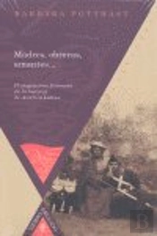Madres, Obreras, Amantes--