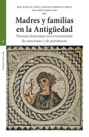 Madres Y Familias En La Antigüedad