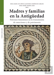 Madres Y Familias En La Antigüedad