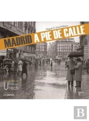 Madrid A Pie De Calle