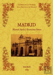 Madrid. Biblioteca De La Provincia De Madrid: Crónica De Sus Pueblos