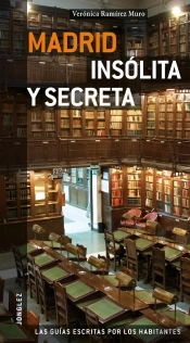 Madrid Insolita Y Secreta