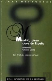 Madrid, Pieza Clave De España.