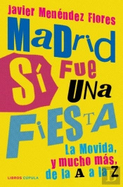 Madrid Sí Fue Una Fiesta