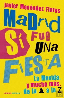 Bertrand.pt - Madrid Si Fue Una Fiesta