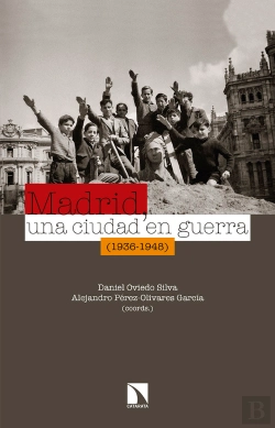 Bertrand.pt - Madrid, Una Ciudad En Guerra (1936-1948)