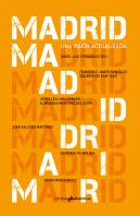 Madrid. Una Vision Actualizada
