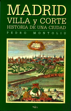 Bertrand.pt - Madrid Villa Y Corte. Historia De Una Ciudad